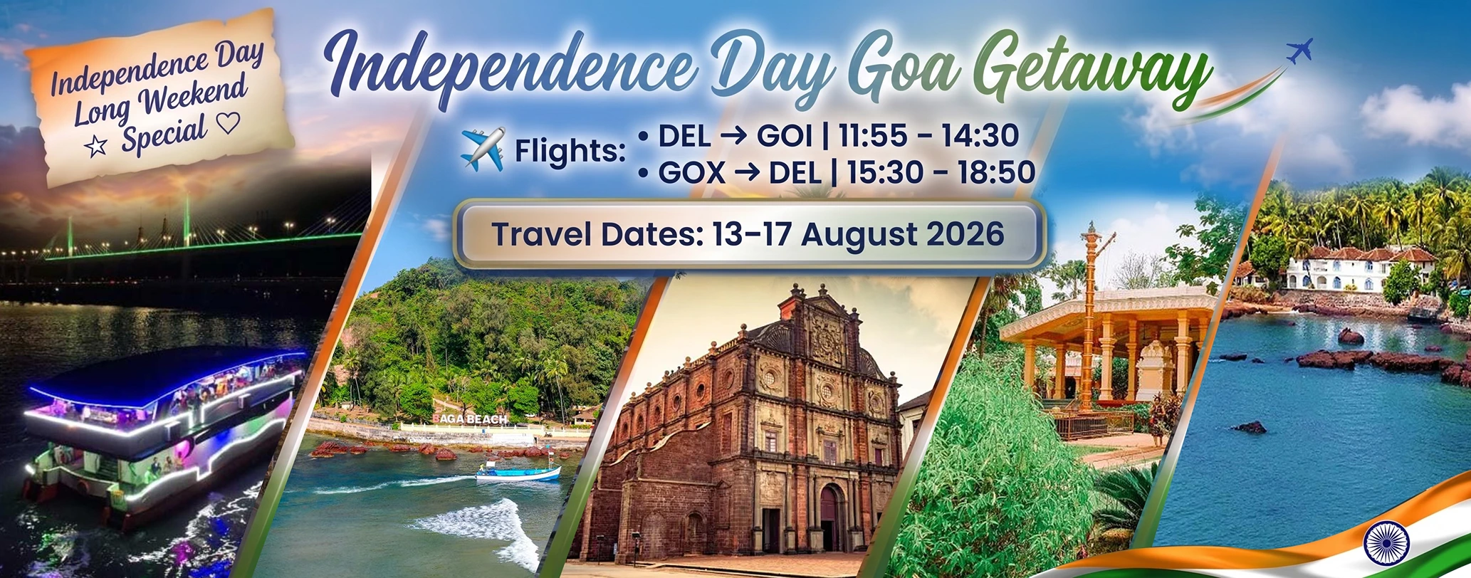 Goa Independence Day Getaway